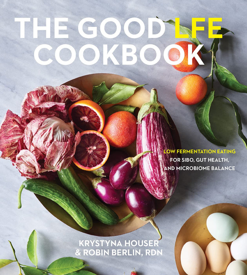 Good LFE Coookbook for SIBO, IBS and Gut Health